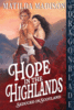 Hope in the Highlands