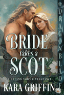 Bride Takes a Scot