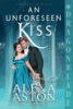 An Unforseen Kiss