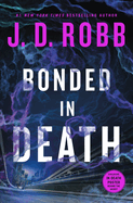 Bonded In Death H/Cover