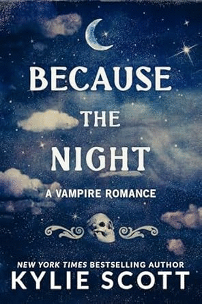 Because the Night