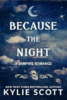 Because the Night