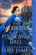 The Mysteries Of Pendower Hall