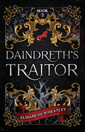 Daindreths Traitor