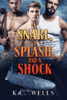 A Snarl A Splash And A Shock