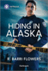 Hiding In Alaska