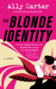 The Blonde Identity *Repack*