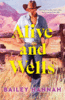 Alive And Wells
