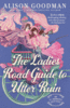 The Ladies Road Guide to Utter Ruin