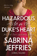 Hazardous to the Dukes Heart