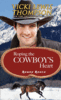 Roping the Cowboys Heart