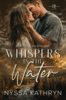 Whispers in the Water