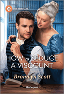 How to Seduce A Viscount