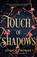 A Touch Of Shadows