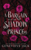 A Bargain with the Shadow Prince