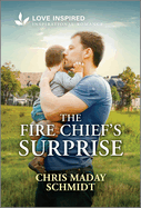 The Fire Chiefs Surprise