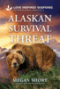 Alaskan Survival Threat