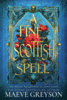 A Fine Scottish Spell