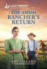 The Amish Ranchers Return