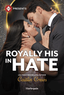 Royally His To Hate