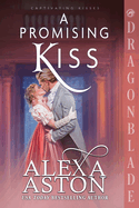 A Promising Kiss