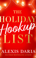 The Holiday Hook Up List