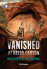 Vanished In Kolob Canyon