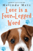 Love is a Four Legged Word