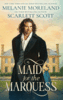 Maid for the Marquess
