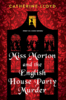 Miss Morton and the English House Party Murder