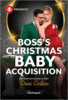 Bosss Christmas Baby Aquisition
