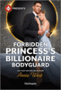 Forbidden Princesss Billionaire Bodyguard