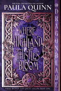 Where Highland Thistles Bloom