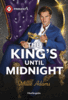 The King Until Midnight