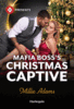 Mafia Bosss Christmas Captive