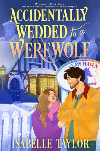 Accidentally Wedded to the Werewolf