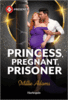 Princess Pregnant Prisoner