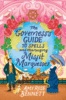 The Governess Guide to Spells and Managing Misfit Marquesses