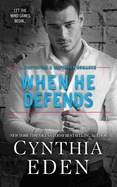 When He Defends