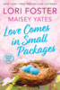 Love Comes in Small Packages  t/p