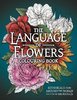 The Language Of Flowers Colouring Book