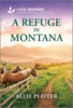 A Refuge In Montana