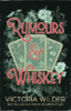 Rumours And Whiskey