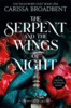 The Serpent and the Wings of the Night