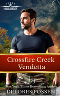 Crossfire Creek Vendetta