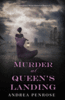Murder at Queens Landing