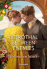 Betrothal Between Enemies