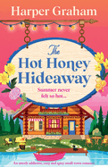 The Hot Honey Hideaway