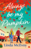 Always be My Pumpkin